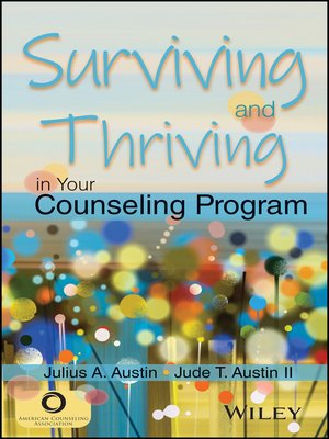 cover image of Surviving and Thriving in Your Counseling Program